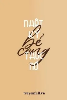 Nhật Ký Bẻ Cong Thục Nữ