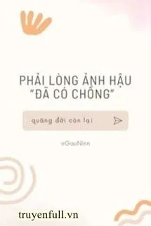 Phải Lòng Ảnh Hậu " Đã Có Chồng"
