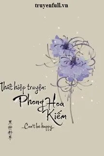 Thất Hiệp Truyện " Phong Hoa Kiếm"